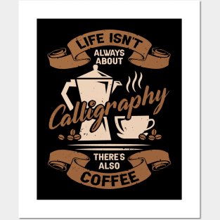 Calligraphy Coffee Lover Calligrapher Gift Posters and Art